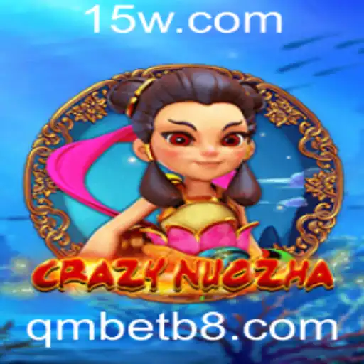Explorando o Mundo de CrazyNuoZha: Uma Jornada de Aventuras e Estratégia